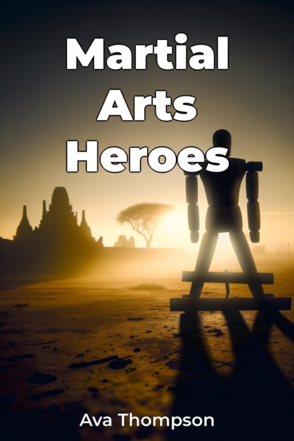 Martial Arts Heroes