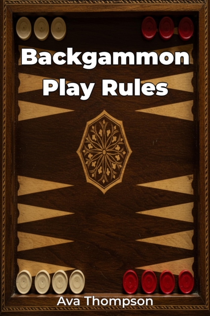 Backgammon Play Rules