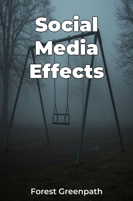 Social Media Effects