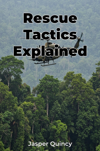 Rescue Tactics Explained