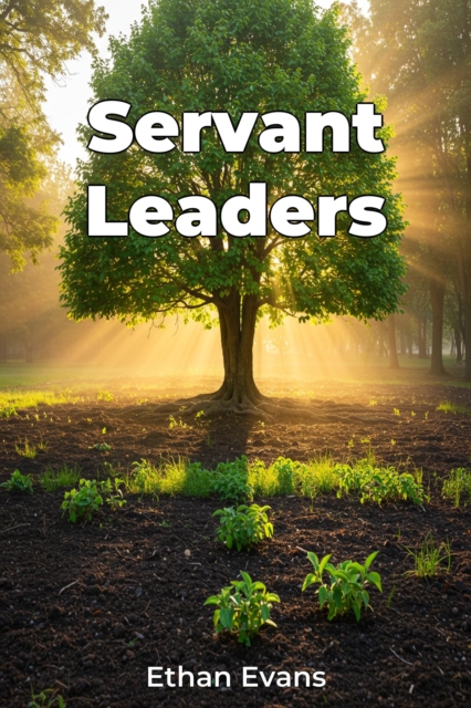Servant Leaders