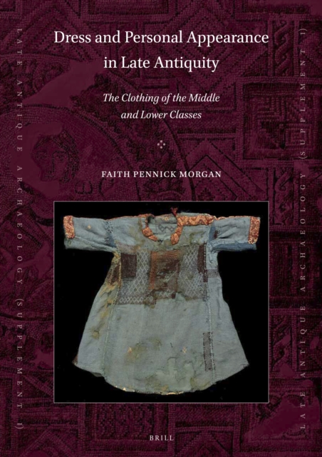 Dress and Personal Appearance in Late Antiquity