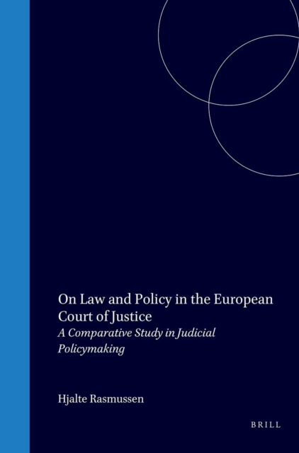 On Law and Policy in the European Court of Justice