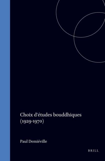 Choix d'etudes bouddhiques (1929-1970)