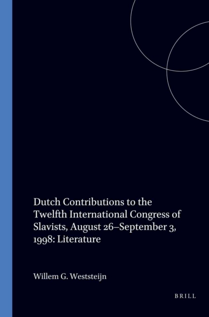 Dutch Contributions to the Twelfth International Congress of Slavists