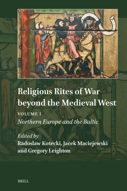 Religious Rites of War beyond the Medieval West