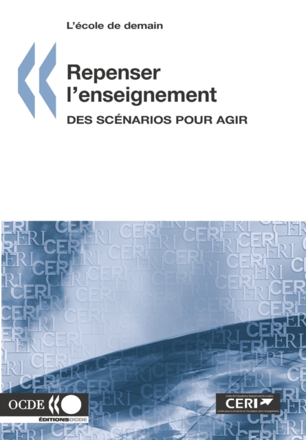 L'ecole de demain Repenser l'enseignement Des scenarios pour agir