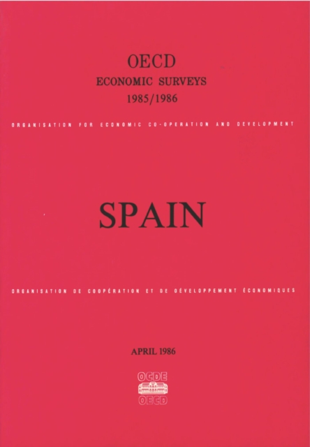 OECD Economic Surveys: Spain 1986