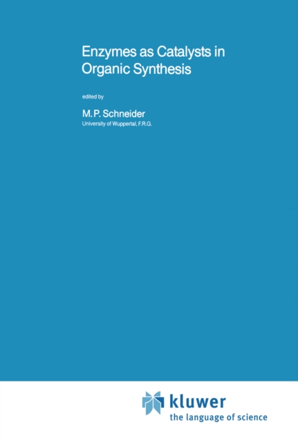 Enzymes as Catalysts in Organic Synthesis