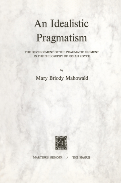 Idealistic Pragmatism