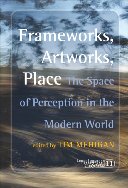 Frameworks, Artworks, Place
