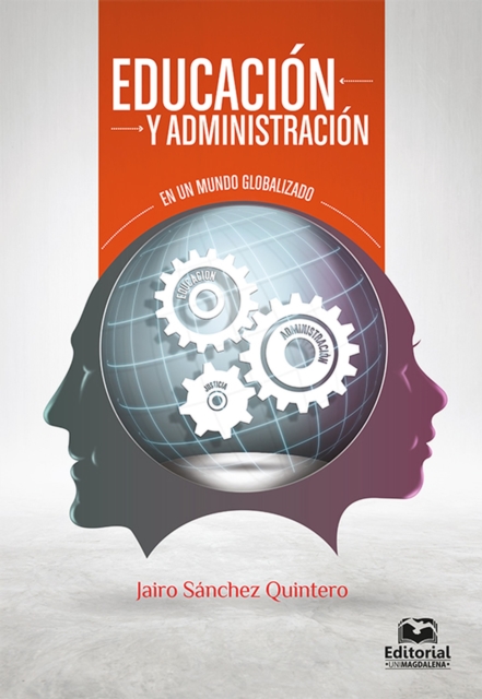 Educacion y administracion en un mundo globalizado