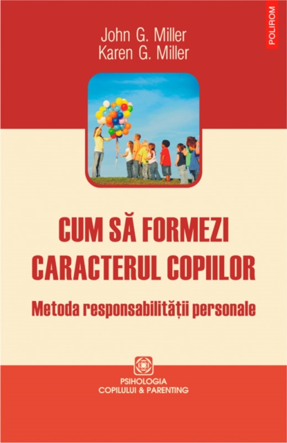 Cum să formezi caracterul copiilor