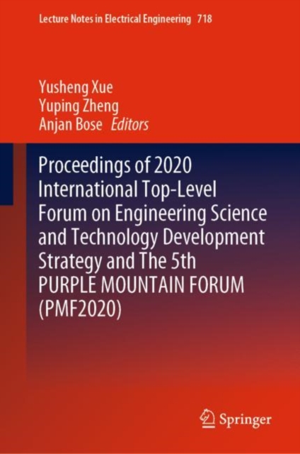 Proceedings of 2020 International Top-Level Forum on Engineering Science and Technology Development Strategy and The 5th PURPLE MOUNTAIN FORUM (PMF2020)