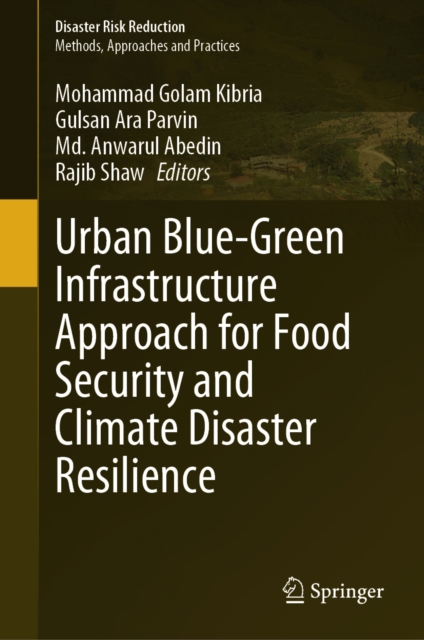 Urban Blue-Green Infrastructure Approach for Food Security and Climate Disaster Resilience