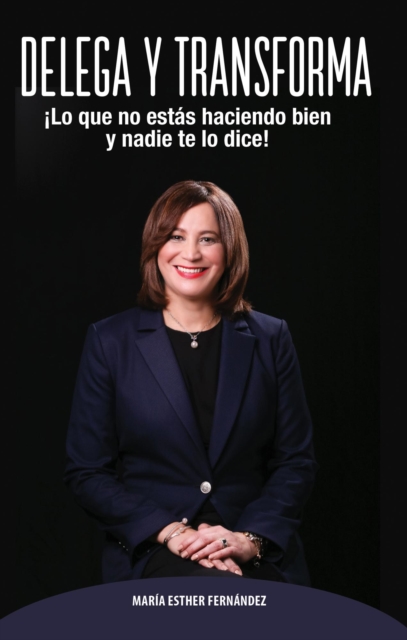 Delega y transforma