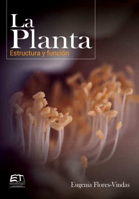 La Planta. Estructura y funcion