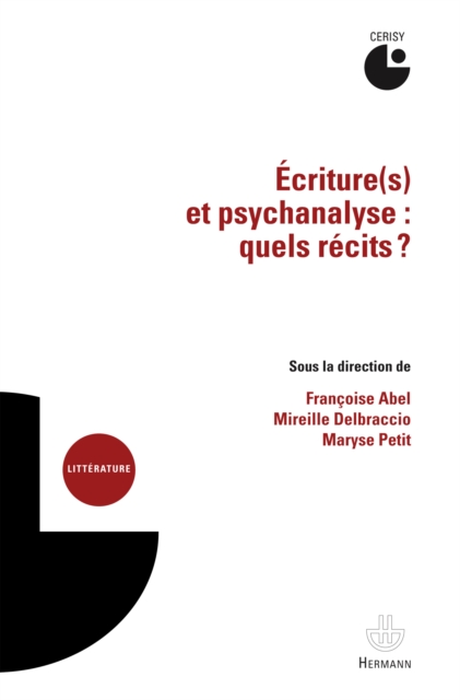 Écriture(s) et psychanalyse : quels récits ?