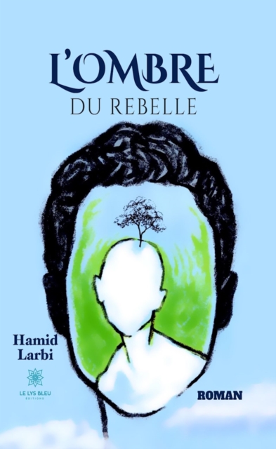 L'ombre du rebelle