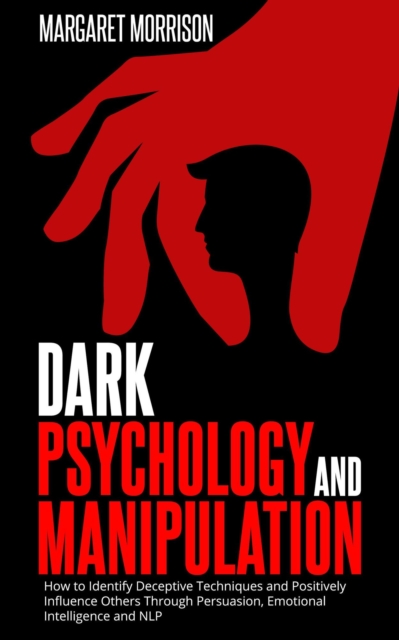 Dark Psychology and Manipulation