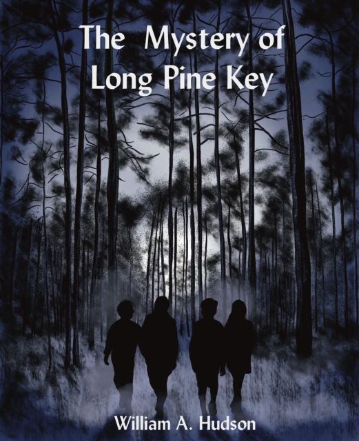 Mystery of Long Pine Key