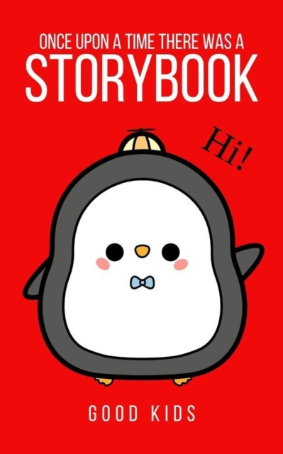 Once Upon a Time There was a Storybook