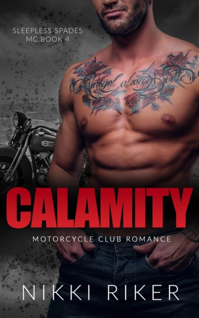 Calamity: Motorcycle Club Romance