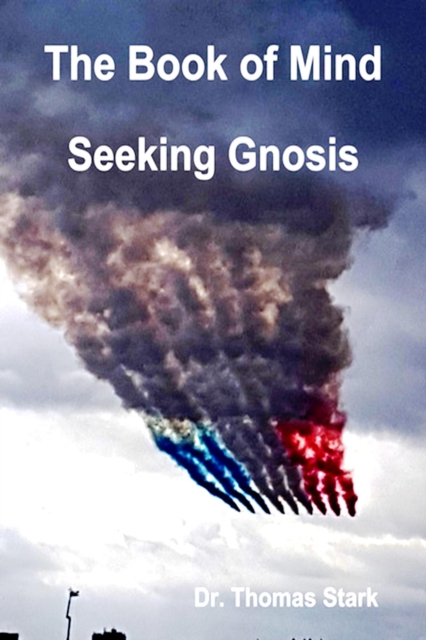 Book of Mind: Seeking Gnosis
