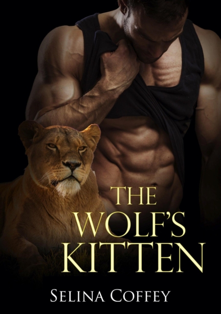 Wolf's Kitten: Paranormal Shifter Romance Short Story