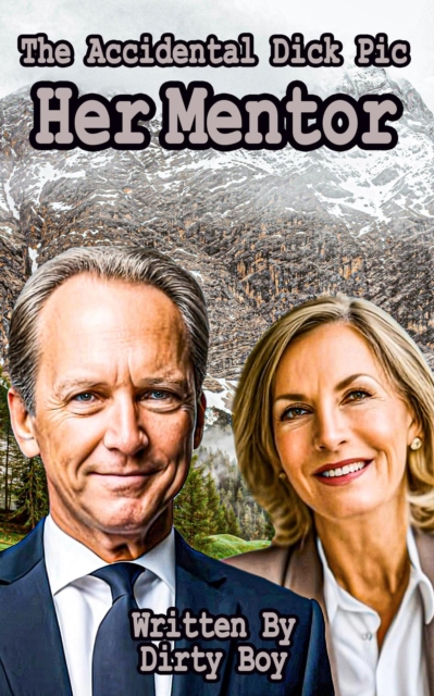 Accidental Dick Pick - Her Mentor