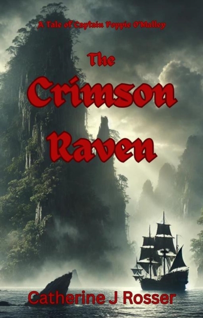 Crimson Raven: A Tale of Captain Poppie O'Malley
