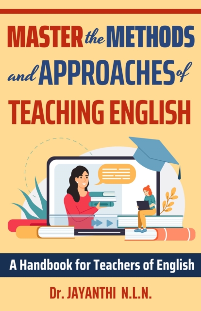 Master the Methods and Approaches of Teaching English