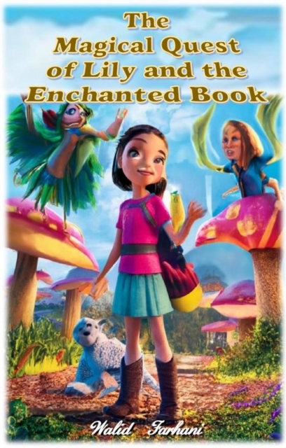 Magical Quest of Lily and the Enchanted Book