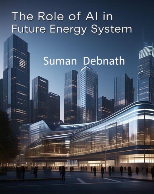 Role of AI in Future Energy System