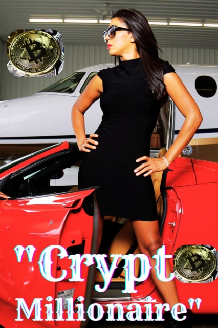 &quote;Crypto Millionaire&quote;