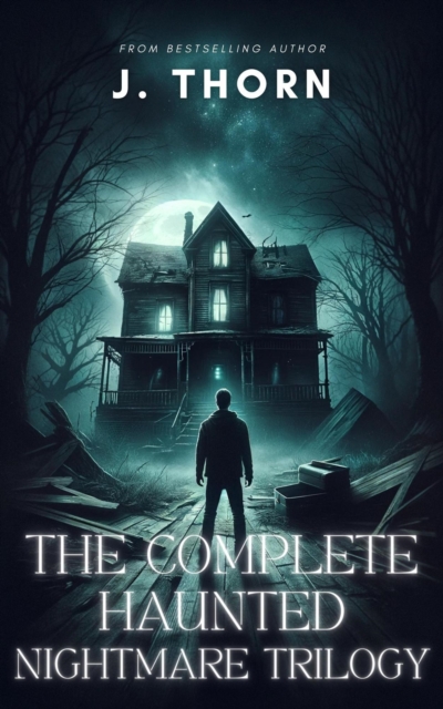 Complete Haunted Nightmare Trilogy