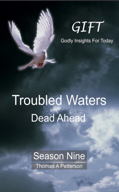 Troubled Waters Dead Ahead