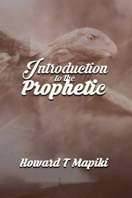 Introduction to the Prophetic