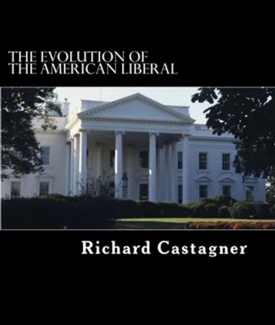 Evolution of the American Liberal