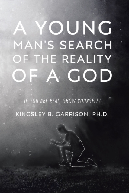 Young Man's Search of the Reality of a God