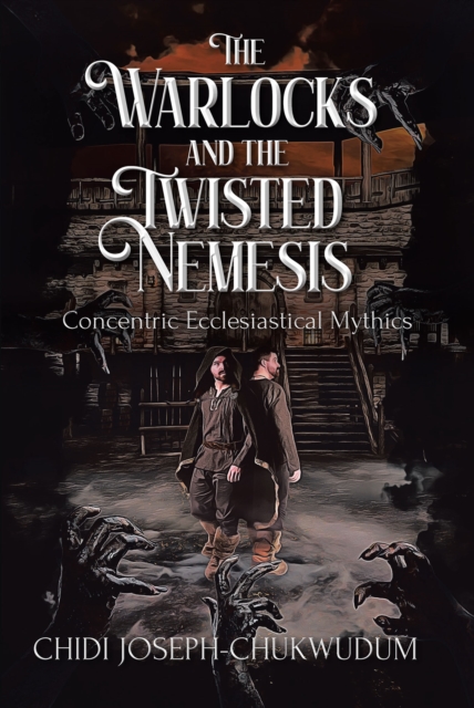 Warlocks and the Twisted Nemesis