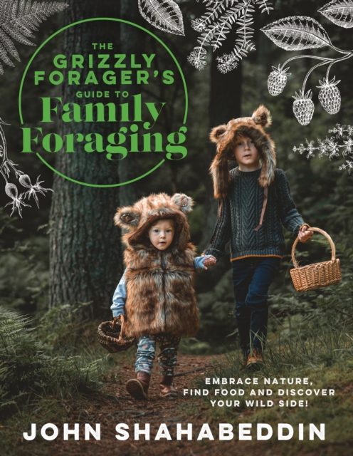 Grizzly Forager's Guide to Family Foraging