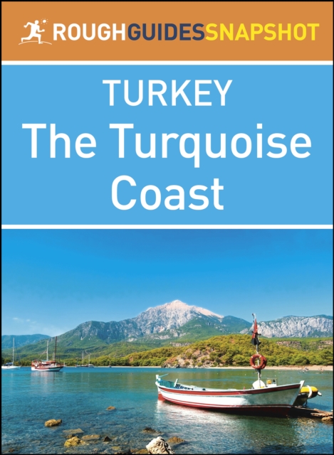 Turquoise Coast (Rough Guides Snapshot Turkey)
