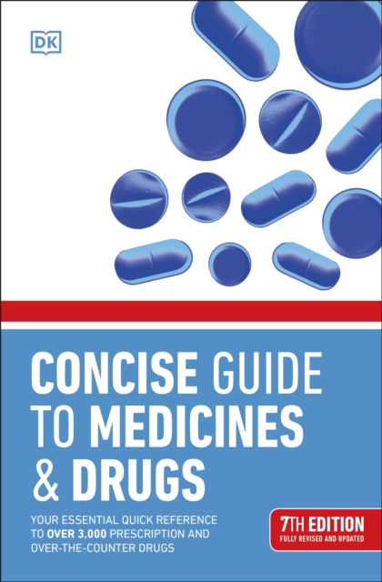 Concise Guide to Medicine & Drugs 7th Edition
