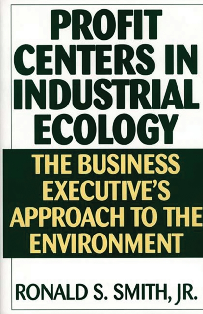 Profit Centers in Industrial Ecology