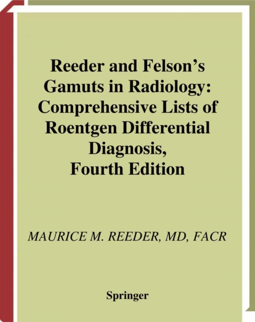 Reeder and Felson's Gamuts in Radiology