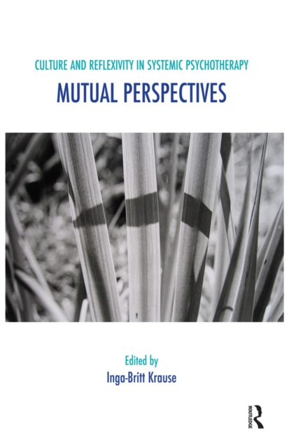 Culture and Reflexivity in Systemic Psychotherapy