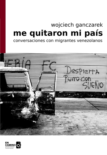 Me quitaron mi pais: conversaciones con migrantes venezolanos