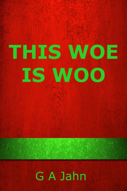 This Woe Is Woo