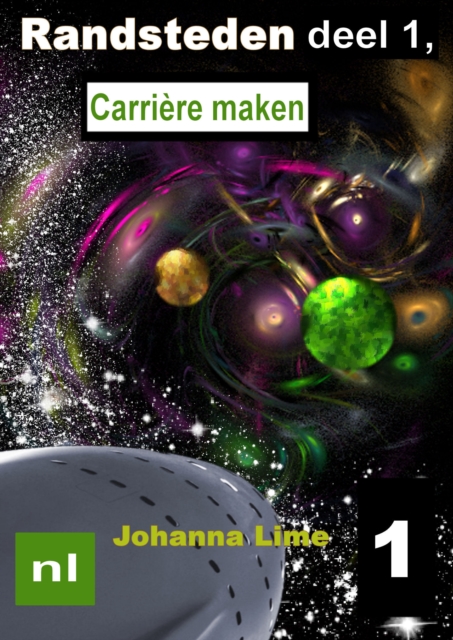 Randsteden deel 1, Carriere maken